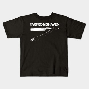 Farfromshaven Kids T-Shirt